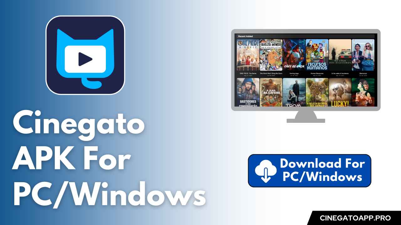 Cinegato APK For PC